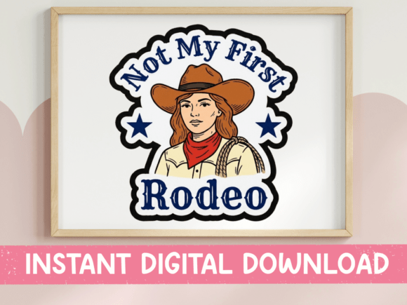Not My First Rodeo Cowgirl SVG: A Designer's Review